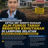 Ketua IMF Soroti Dugaan Alih Fungsi Tanah Register Kehutanan di Lampung Selatan, Dibangun Kampus hingga Minimarket