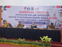 Disdikbud Lampung Gelar Bimtek Operator SPMB 2026/2027, Kadisdik Tekankan Sekolah Siapkan Helpdesk