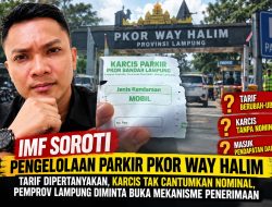 IMF Soroti Pengelolaan Parkir PKOR Way Halim Tarif Dipertanyakan, Karcis Tak Cantumkan Nominal, Pemprov Lampung Diminta Buka Mekanisme Penerimaan