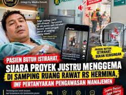 Pasien Butuh Istirahat, Suara Proyek Justru Menggema di Samping Ruang Rawat RS Hermina, IMF Pertanyakan Pengawasan Manajemen